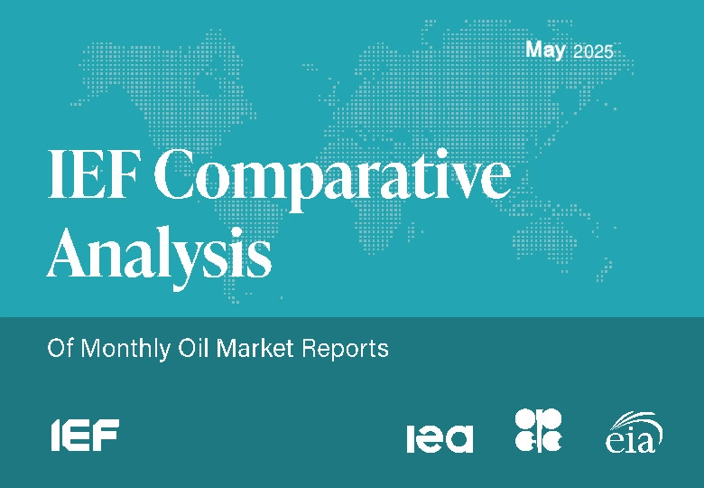 IEF Comparative Analysis Of Monthly Oil Market Reports